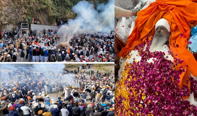 कर्मभूमि बड़ू साहिब में पंचतत्व में विलीन हुए पद्मश्री बाबा इकबाल सिंह किंगरा 